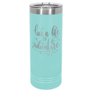22oz Skinny Tumbler
